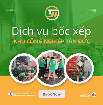 Dịch vụ bốc xếp khu công nghiệp Tân Đức chất lượng, nhanh chóng và hiệu quả | Trọng Nguyễn